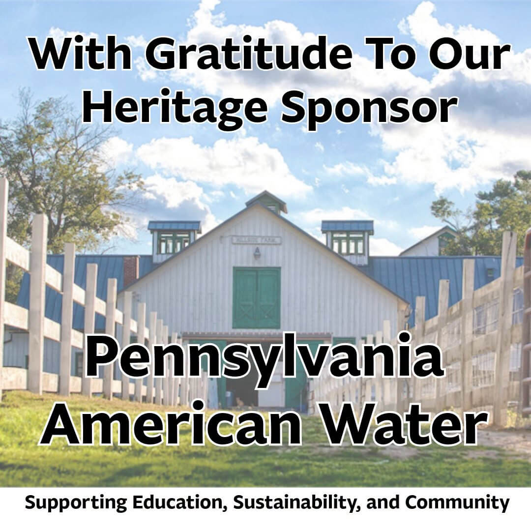 With gratitude to our Presenting Sponsor Pennsylvania American Water